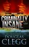 [Criminally Insane 01] • Criminally Insane